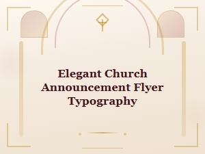 Elegant Church Announcement Flyer Typography for Classic and Traditional Designs