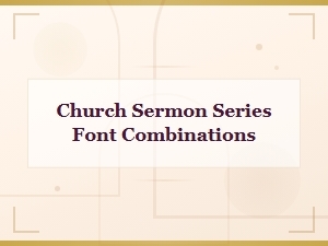 Free Church Font Pairings for Sermon Series Graphics and Designs