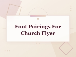 Free Church Font Pairings for Beautiful Flyers