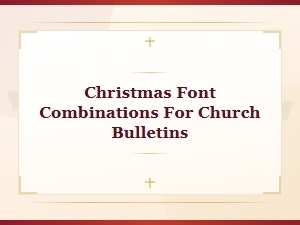 Modern Christmas Font Combinations for Church Bulletins and Flyers